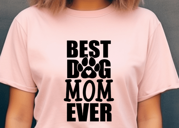 Download Best Dog Mom Ever SVG, Dog Mom Svg, Png - Mom ever svg Collection