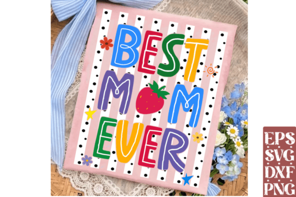 Download Stripes Best Mom Ever SVG,Funny Mom SVG - Mom ever svg Collection