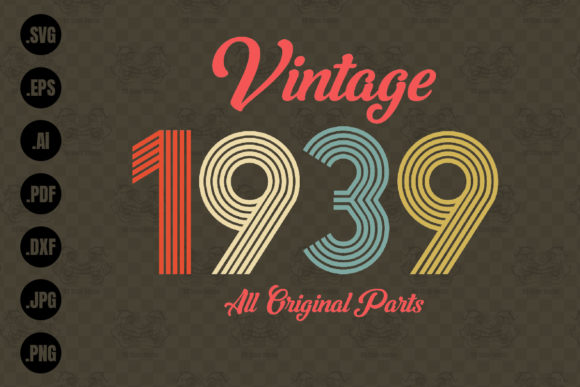 Download Vintage 1939, All Original Parts Svg - 1939 Collection