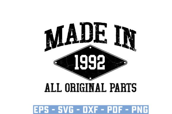 Download Made in 1992 All Original Parts Svg - 1992 Collection