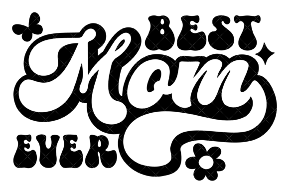 Download Retro Best Mom Ever Svg PNG - Mom ever svg Collection