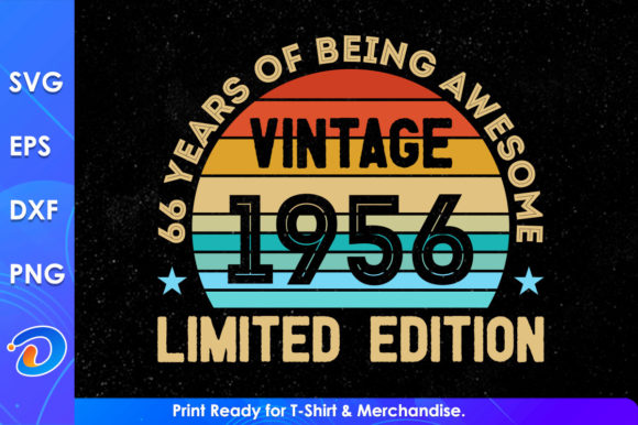 Download 66 Years of Being Awesome Vintage 1956 - Years Collection