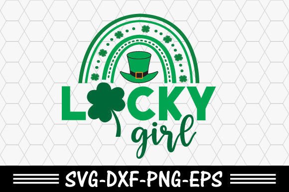 Download St. Patrick's Svg,Lucky Girl Svg - Premium Resources