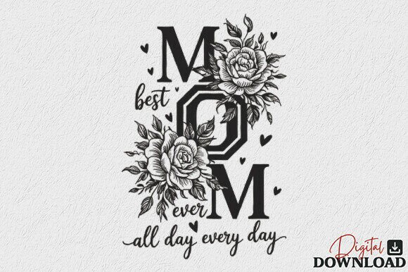 Download Rose Best Mom Ever SVG Mother's Day SVG - Mom ever svg Collection